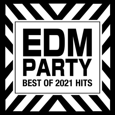 アルバム/EDM PARTY -BEST OF 2021 HITS-/PLUSMUSIC
