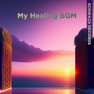 時間を忘れるリラックス (Spa, Relax, Healing, Sleep Music, Zen Sound)/My Healing BGM & Schwaza