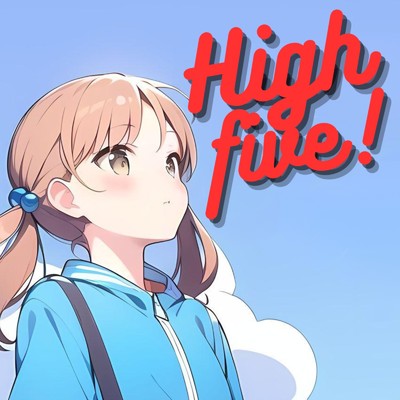 シングル/High five ！ (feat. 初音ミク)/EMU