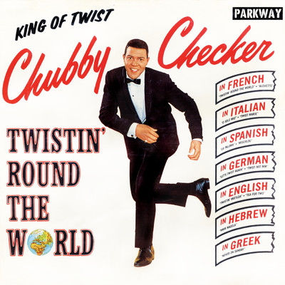 シングル/Twistin' Round The World/チャビー・チェッカー