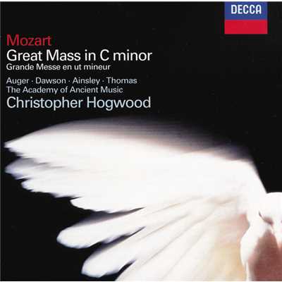 Mozart: Mass in C minor, K.427 ”Grosse Messe” - Edited Maunder. - Benedictus/ジョン・マーク・エインズリー／リン・ドーソン／アーリン・オジェー／デイヴィッド・トーマス／エンシェント室内管弦楽団／クリストファー・ホグウッド