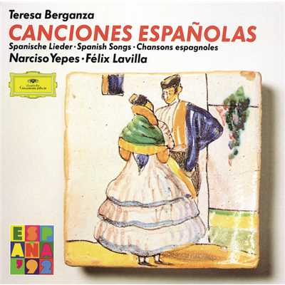Various: Canciones espanolas/テレサ・ベルガンサ／ナルシソ・イエペス／フェリックス・ラヴィラ