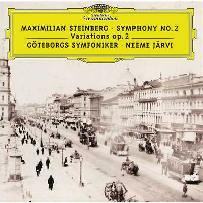 シングル/Steinberg: Variations for Orchestra, Op. 2 - Var.I. Piu lento (Adagio molto)/エーテボリ交響楽団／ネーメ・ヤルヴィ