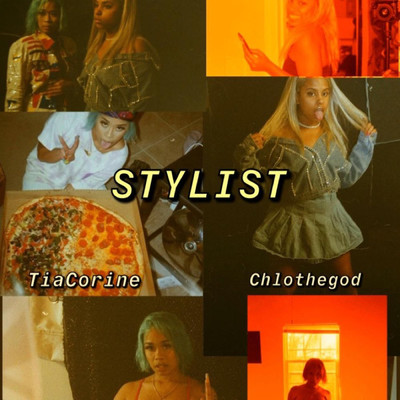シングル/Stylist (Explicit) (featuring TiaCorine)/CHLO