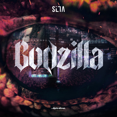 GODZILLA/Silla／DJ Reaf