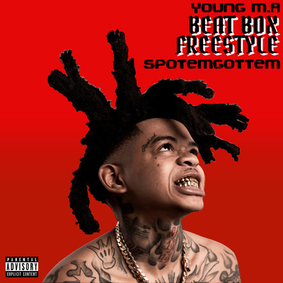 Beat Box (Explicit) (featuring Young M.A／Freestyle)/SpotemGottem