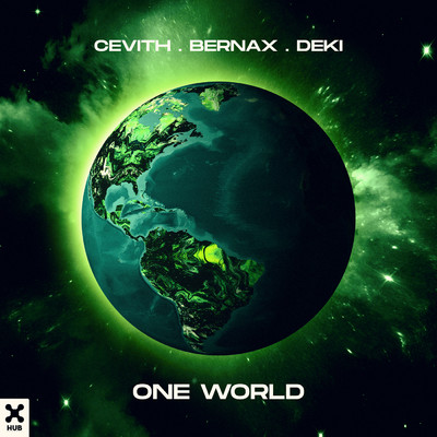 One World/CEVITH／Bernax／Deki