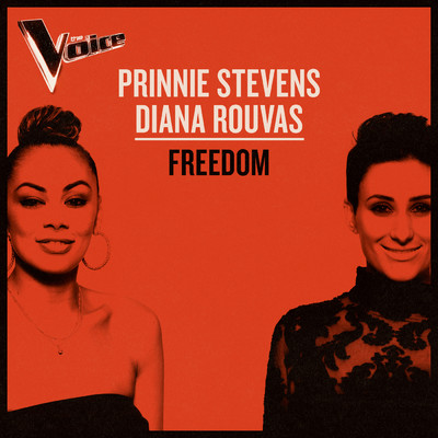 Freedom (The Voice Australia 2019 Performance ／ Live)/Diana Rouvas／Prinnie Stevens