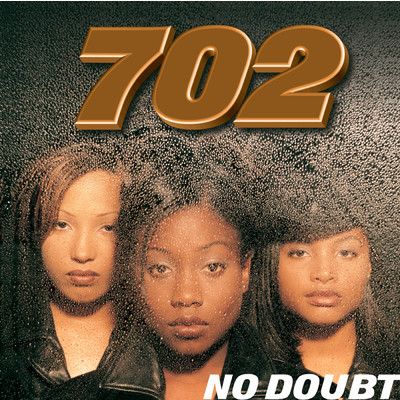 No Doubt/702