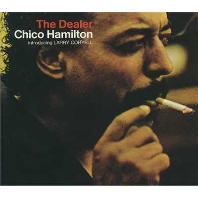 アルバム/The Dealer/チコ・ハミルトン