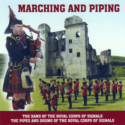 a) St Patrick's Day b) Garry Owen/英国陸軍王立通信隊軍楽隊／The Pipes And Drums Of The Royal Corps Of Signals