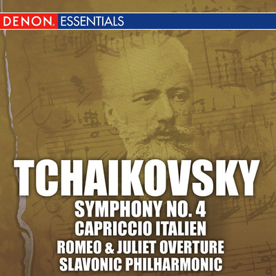 Tchaikovsky: Symphony No. 4, Capriccio Italien & Romeo & Juliet Overture/Various Artists