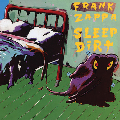 Sleep Dirt/フランク・ザッパ
