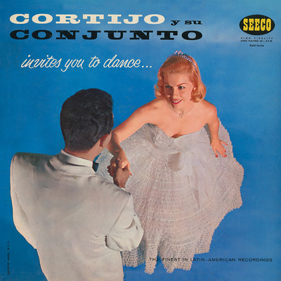 アルバム/Invites You To Dance/Cortijo Y Su Combo