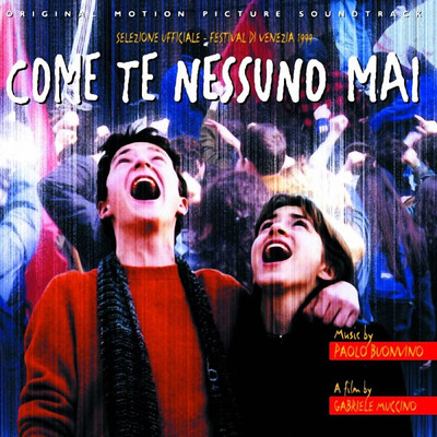 アルバム/Come Te Nessuno Mai (Original Motion Picture Soundtrack)/パオロ・ブォンヴィーノ