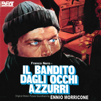 Il bandito dagli occhi azzurri (Original Motion Picture Soundtrack)/Ennio Morricone