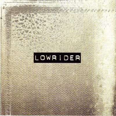 アルバム/Lowrider/Lowrider