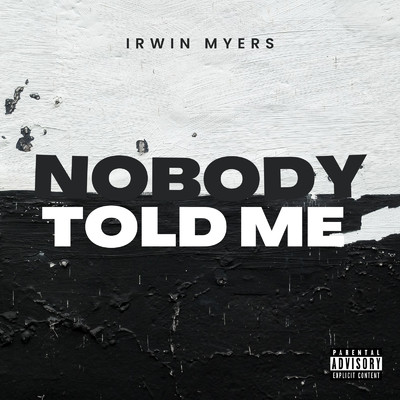 シングル/Nobody Told Me/Irwin Myers