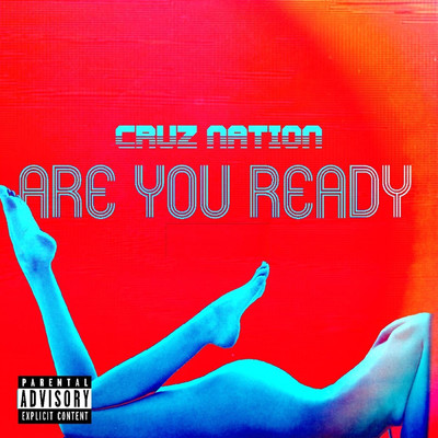シングル/Are You Ready/Cruz Nation