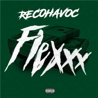 シングル/Flexxx/RecoHavoc