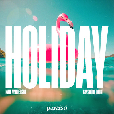 シングル/Holiday/Nate VanDeusen & Bayshore Court