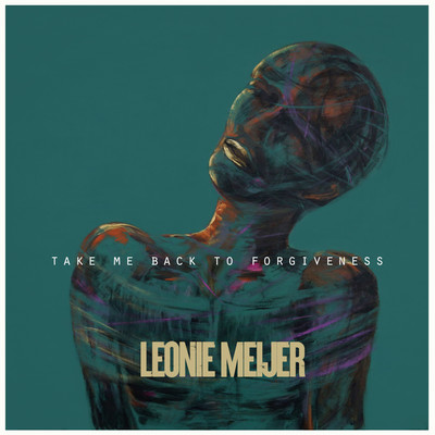 アルバム/Take Me Back To Forgiveness/Leonie Meijer