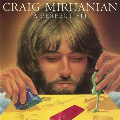 A Perfect Fit/Craig Mirijanian