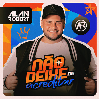 シングル/Nao Deixe de Acreditar/Alan Robert