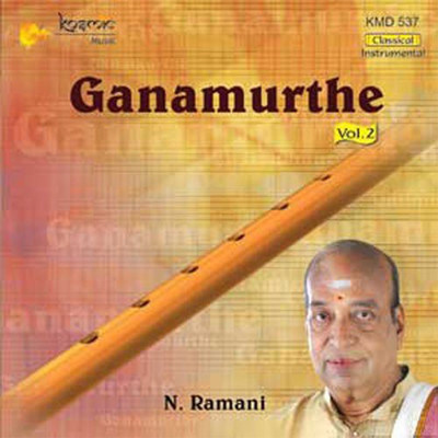アルバム/Ganamurthe Vol. 2/Muthuswami Dikshitar