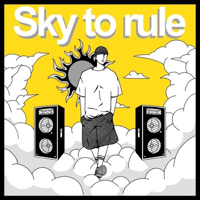 シングル/Sky to rule/iBll feat. むえやBOY
