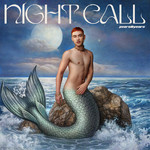 アルバム/Night Call (Explicit) (Deluxe)/イヤーズ&イヤーズ