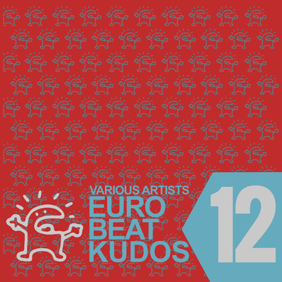 アルバム/EUROBEAT KUDOS VOL. 12/Various Artists