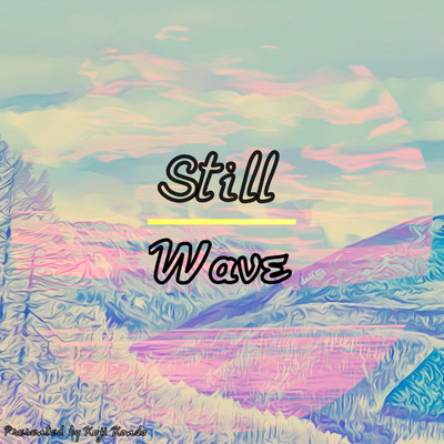アルバム/Still Wave/近藤コウジ