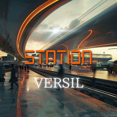 Station(The Story)/VERSIL