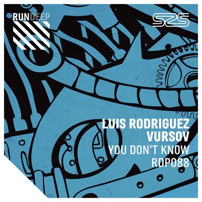 シングル/You Don't Know (Extended Mix)/Luis Rodriguez & Vursov