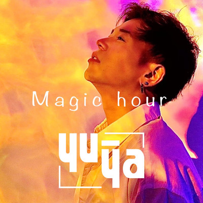 Magic hour/yu-ya