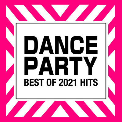 アルバム/DANCE PARTY -BEST OF 2021 HITS-/PLUSMUSIC