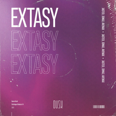 Extasy (Extended Mix)/Jasted, JDMAJ & Avenax