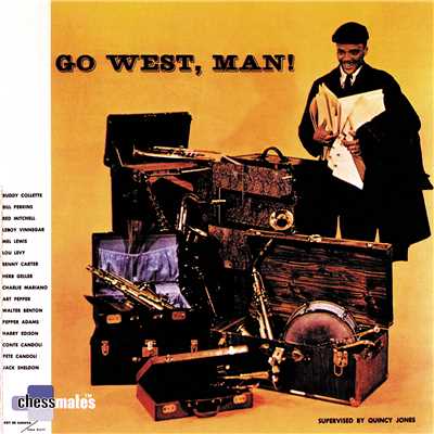 アルバム/Go West, Man！/クインシー・ジョーンズ