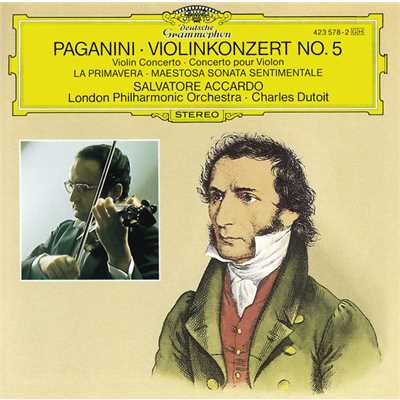 Paganini: ヴァイオリン協奏曲 第5番 イ短調 - 第1楽章: Allegro maestoso/サルヴァトーレ・アッカルド／ロンドン・フィルハーモニー管弦楽団／シャルル・デュトワ
