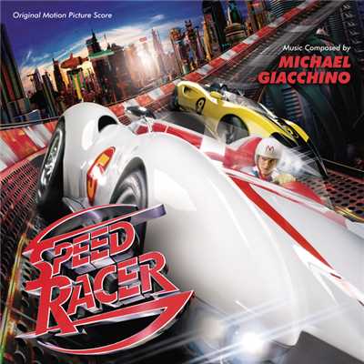 Speed Racer/マイケル・ジアッキーノ