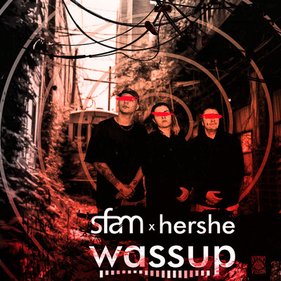 シングル/wassup/sfam／HerShe