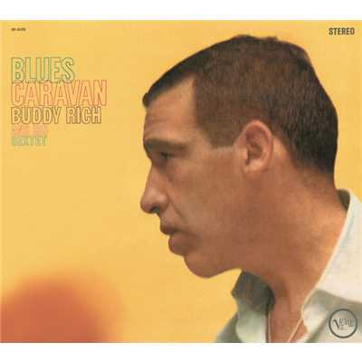 BR Blues (Album Version)/Buddy Rich And His Sextet