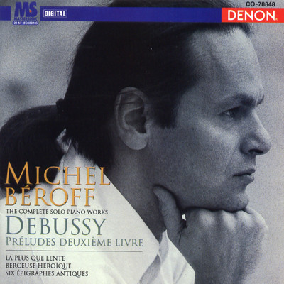 Debussy: Preludes Deuxieme Livre & Six Epigraphes Antiques/Michel Beroff