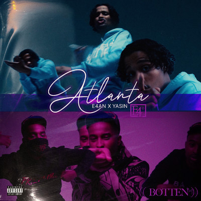 シングル/Atlanta (Explicit) (Botten)/E4an／Yasin