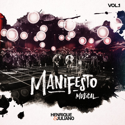 Manifesto Musical (Explicit) (Ao Vivo ／ Vol. 1)/Henrique & Juliano