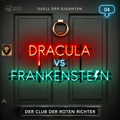 Der Club der roten Richter - Teil 25/Dracula vs. Frankenstein