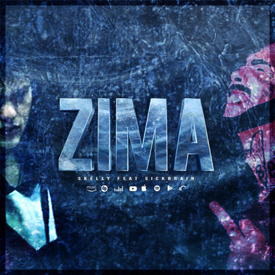シングル/Zima (Explicit) (featuring SickBRain)/Skelly