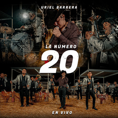 La Numero 20 (En Vivo)/Uriel Barrera