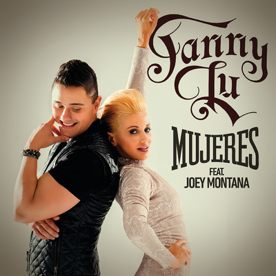 Mujeres (featuring Joey Montana)/ファニー・ルー